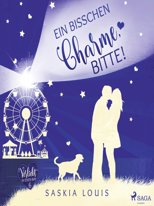 Title details for Ein bisschen Charme, bitte! (Verliebt in Eden Bay 6) by Saskia Louis - Wait list